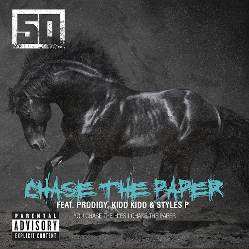 50 Cent - Chase The Paper (ft. Prodigy, Kidd Kidd & Styles P)(Single)