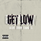 50 Cent - Get Low (ft. Jeremih, 2 Chainz & T.I.)