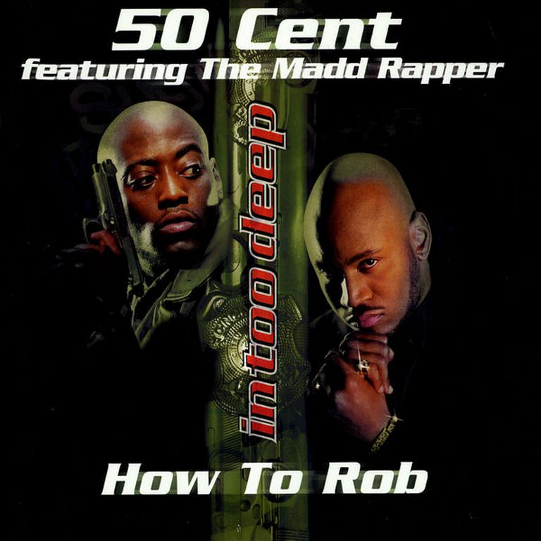 50 Cent - How to Rob ft. The Madd Rapper (Single)