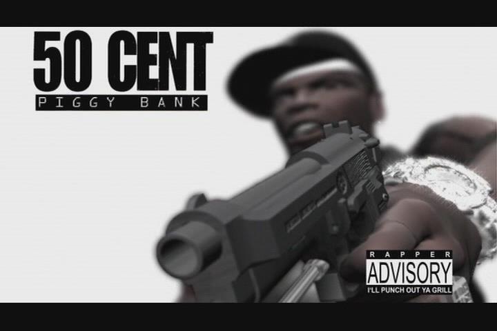 50 Cent - Piggy Bank