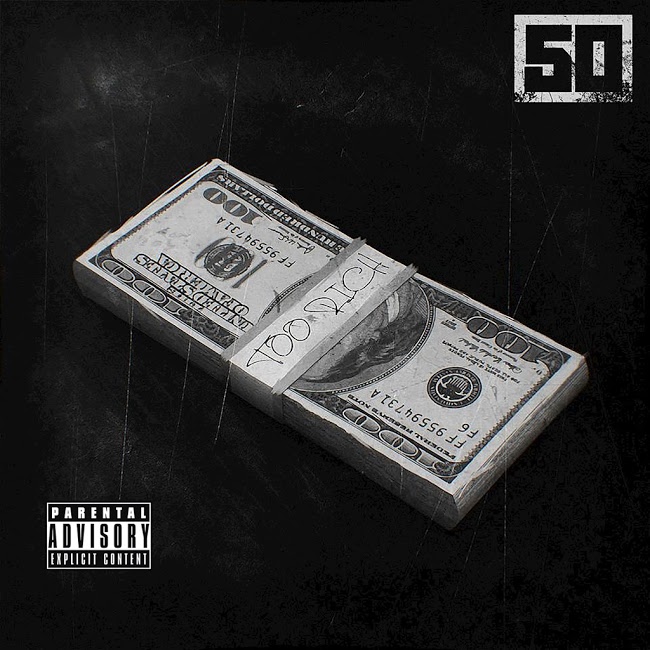 50 Cent - Too Rich For The Bitch (Single)