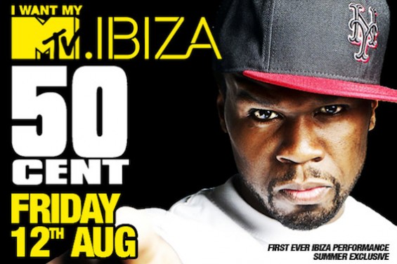 50 Cent: I want my MTV Ibiza 2011