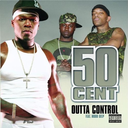 50 Cent ft. Mobb Deep - Outta Control (Remix)(Single)