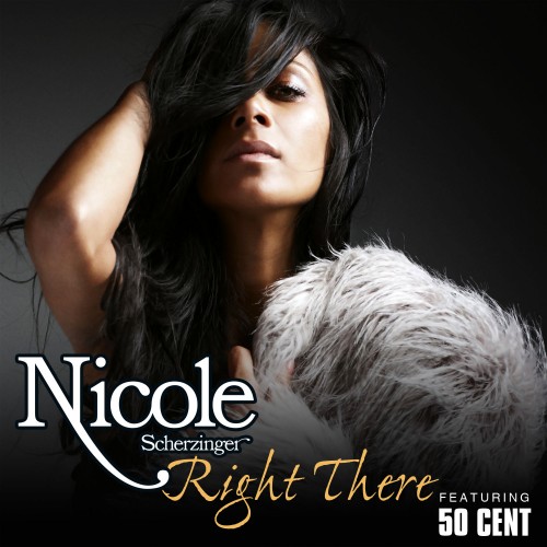 Nicole Scherzinger feat. 50 Cent - Right There (Promo CDS)
