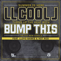 LL Cool J feat. Lloyd Banks, Hot Rod & 50 Cent - Bump This (Promo CDs)