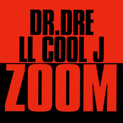 Dr. Dre & LL Cool J - Zoom (Single)