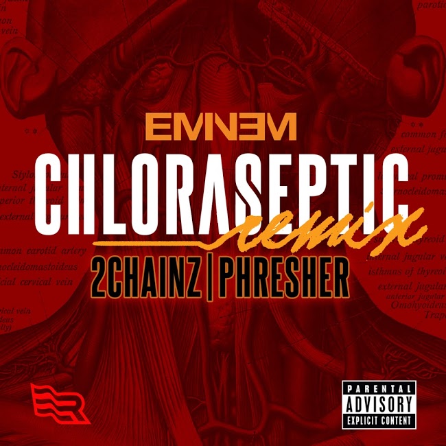 Eminem - Chloraseptic (ft. 2 Chainz & Phresher)(Remix)