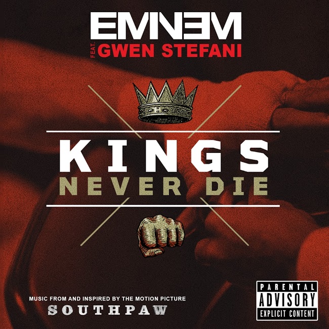 Eminem - Kings Never Die (ft. Gwen Stefani)(Single)