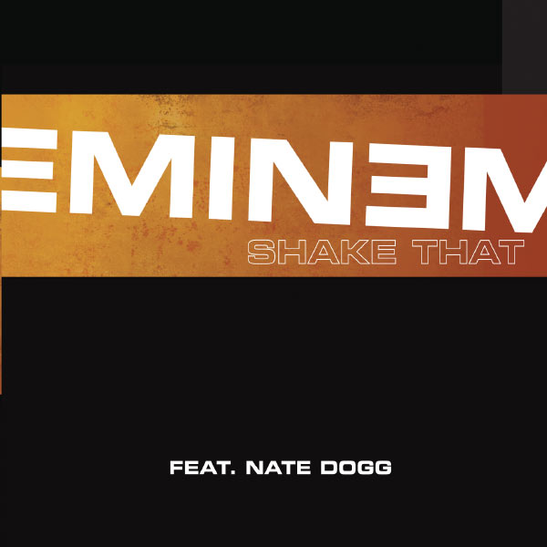Eminem - Shake That ft. Nate Dogg (Single)