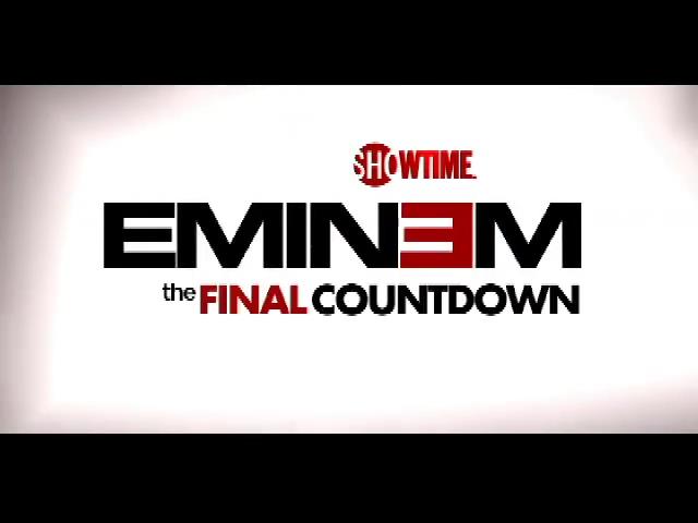 Eminem - The Final Countdown on Showtime