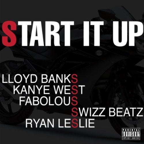 Lloyd Banks ft. Kanye West, Swizz Beatz, Ryan Leslie & Fabolous - Start It Up