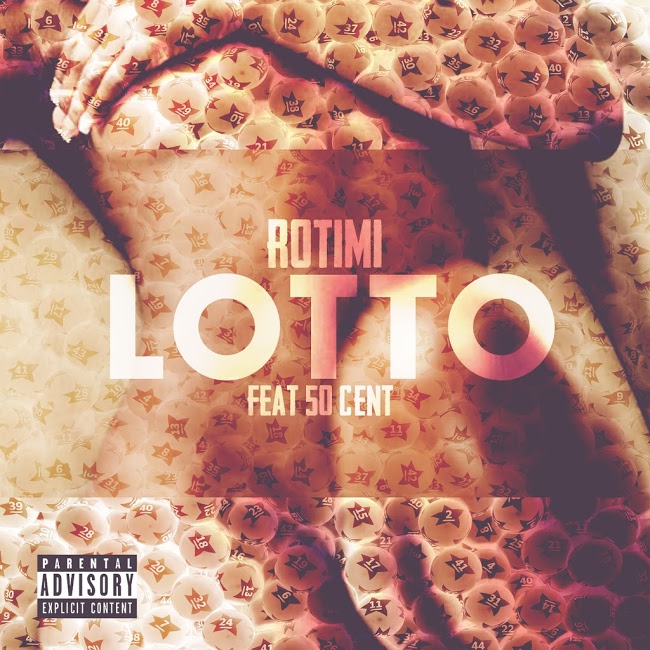 Rotimi ft. 50 Cent - Lotto (Single)
