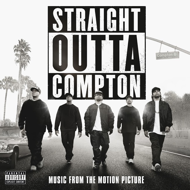 Straight Outta Compton: Music From The Motion Picture