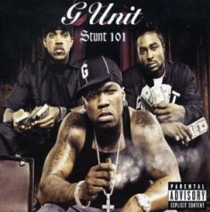 G-Unit - Stunt 101 (Single)