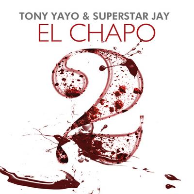 Tony Yayo - El Chapo 2 Mixtape