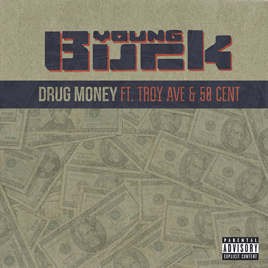 Young Buck ft. Troy Ave & 50 Cent - Drug Money