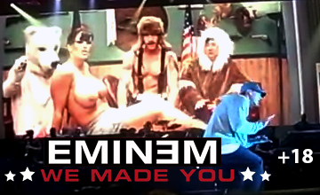 Eminem - We Made You [+18] версия для взрослых