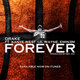 Drake - Forever Feat Kanye West, Lil Wayne, Eminem
